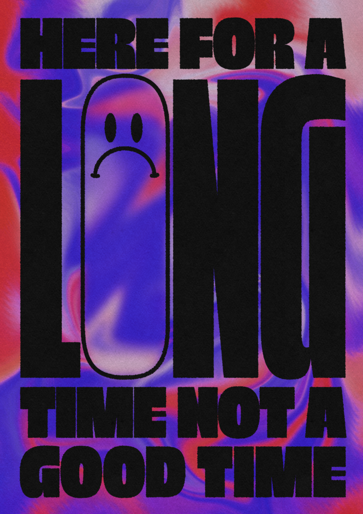 An A4 typography poster turning a positive saying into a negative one